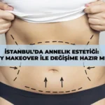 İstanbul’da annelik estetiği (mommy makeover) sonrası fit ve özgüvenli kadın silueti